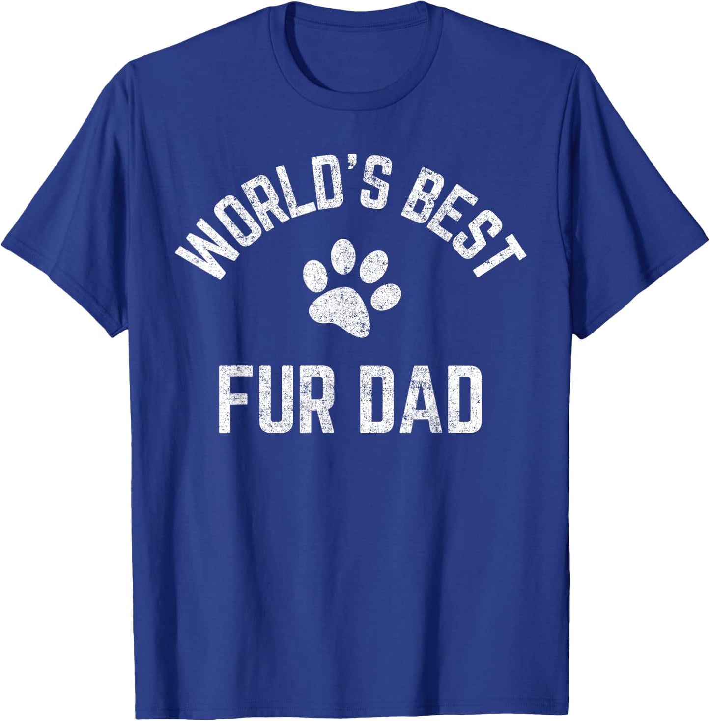 Best Fur Dad Ever Vintage Retro Dog and Cat Daddy T-Shirt - T-Shirt | Royal