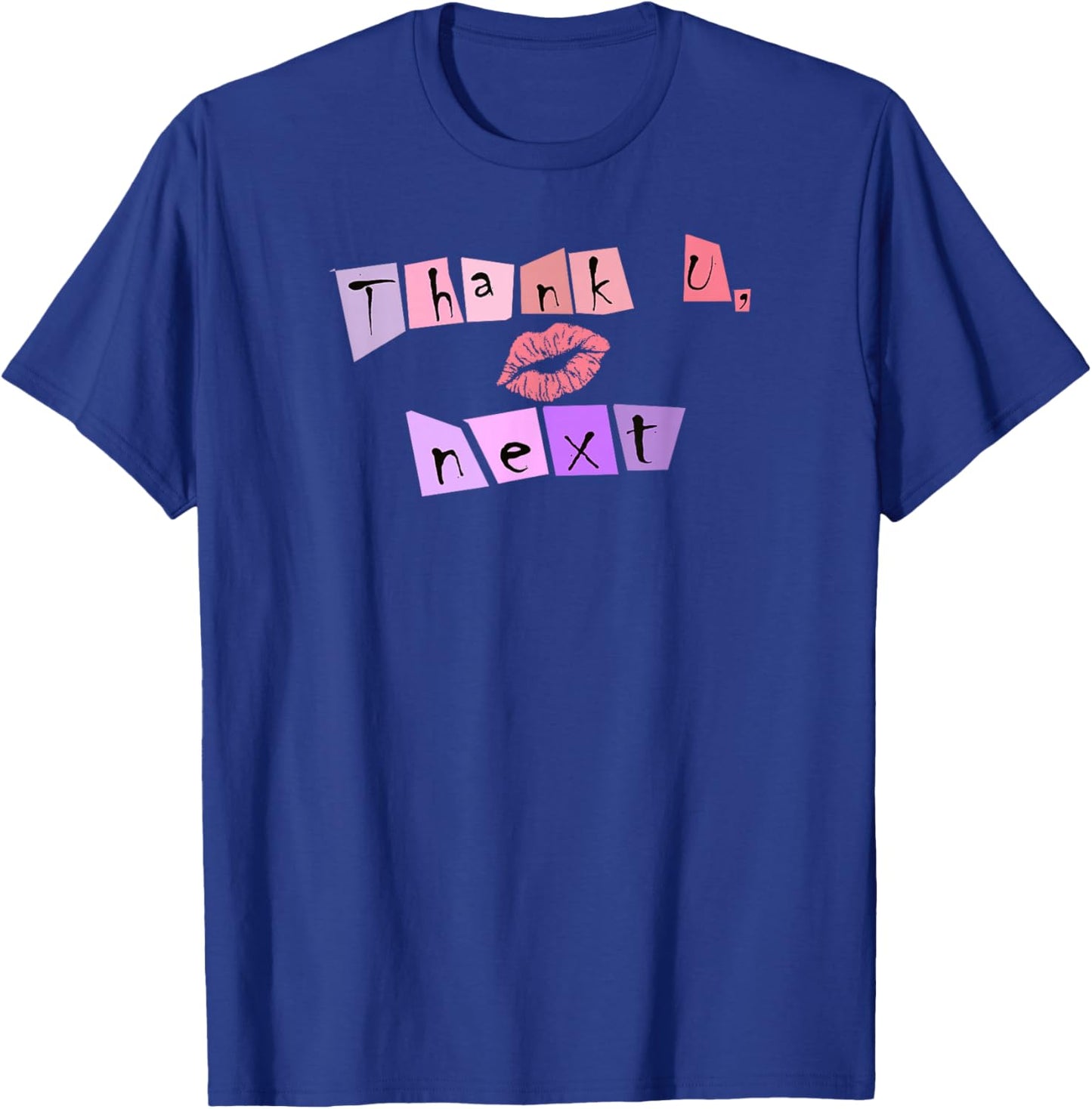 Thank U Next T-Shirt - T-Shirt | Royal