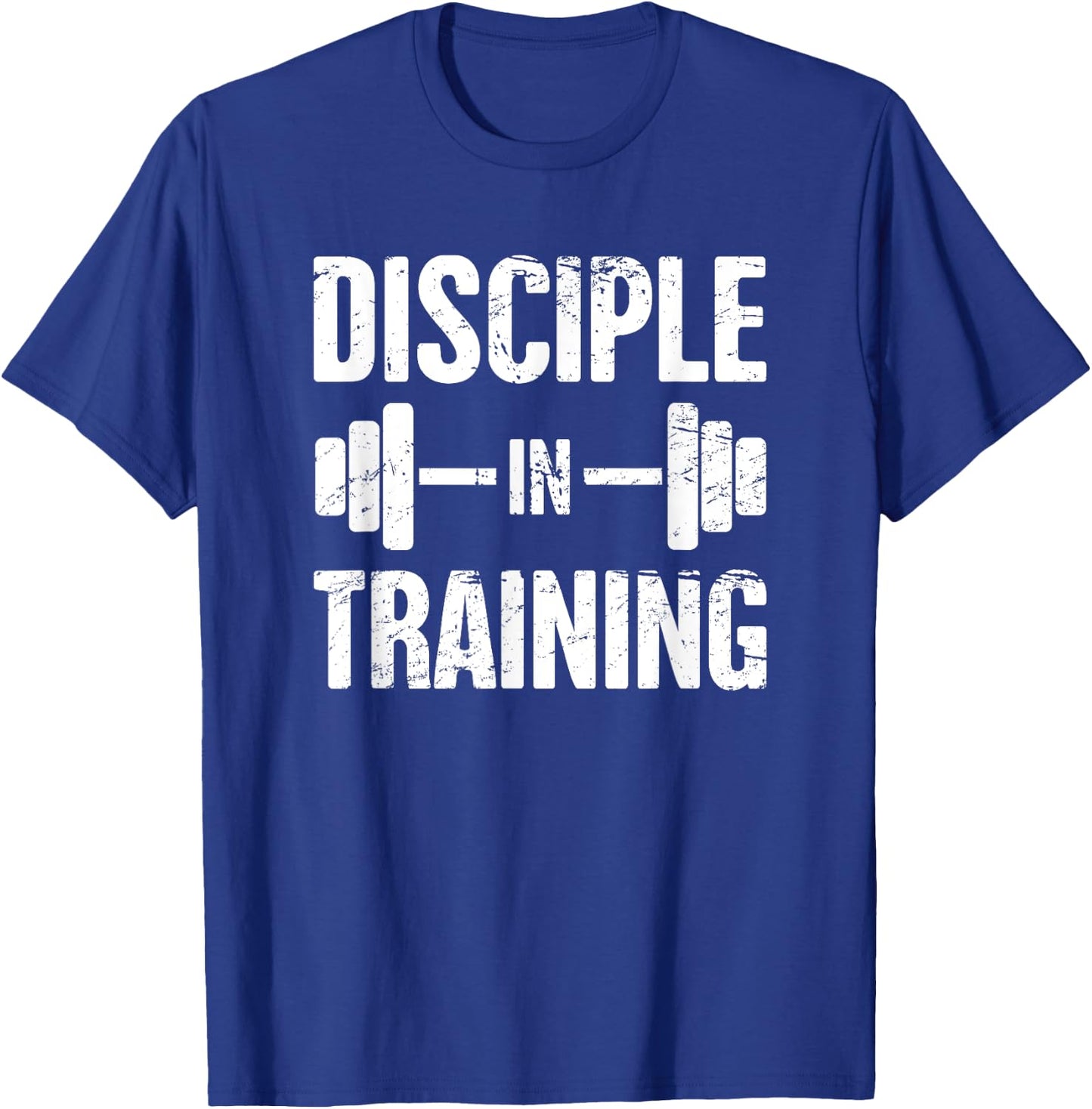 Disciple - Funny Christian Athlete / Christian Workout T-Shirt - T-Shirt | Royal