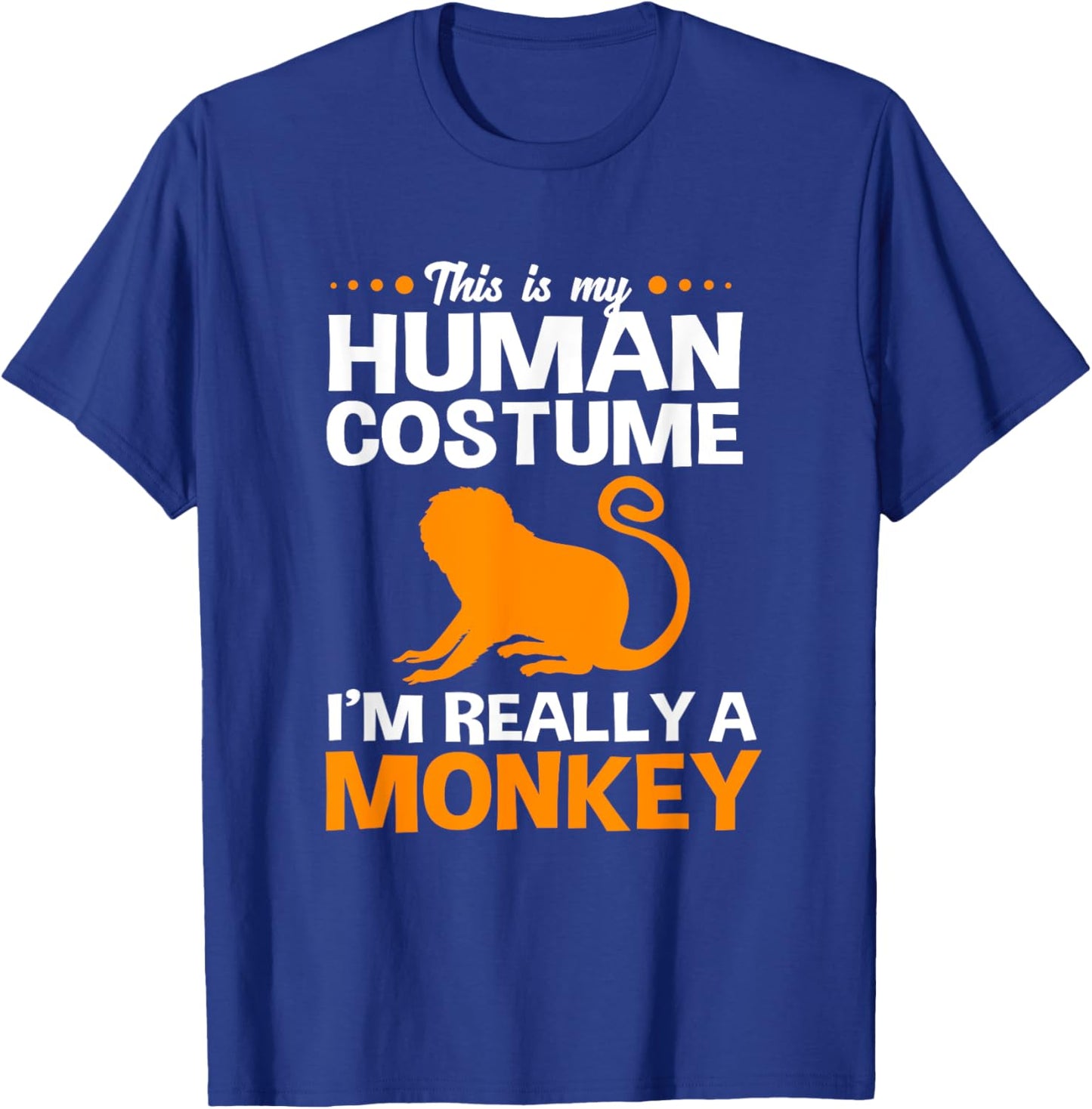 Funny Golden Lion Tamarin Monkey This Is My Human Costume T-Shirt - T-Shirt | Royal