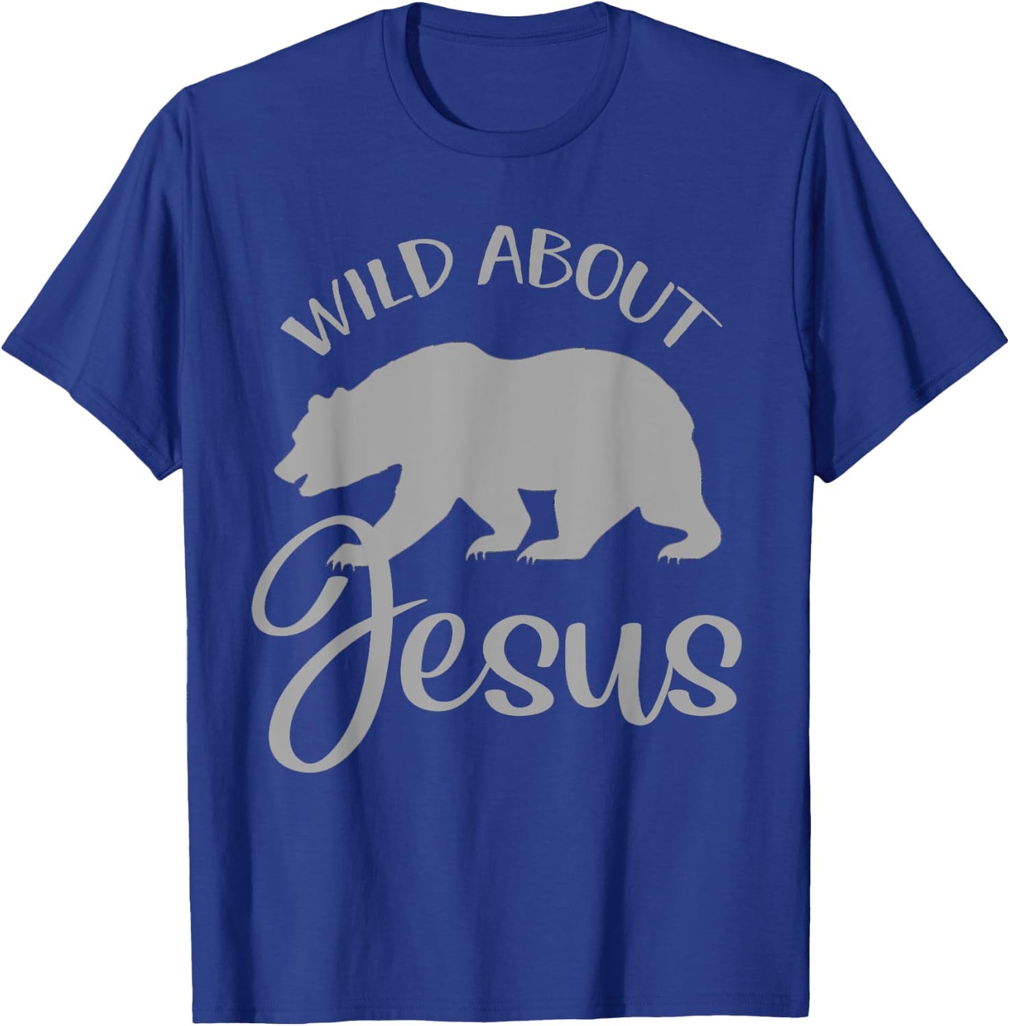 Wild About Jesus Shirt VBS Christian Religious Gift Bear T-Shirt - T-Shirt | Royal