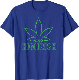 Funny Highrish Cannabis Weed Ireland Gift T-Shirt - T-Shirt | Royal