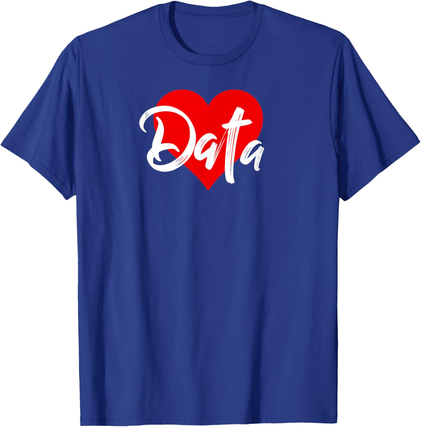 I Love Data Information Lover Gift T-Shirt - T-Shirt | Royal