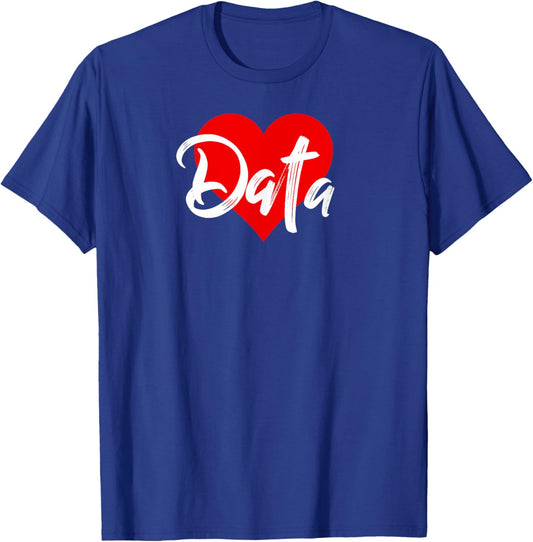 I Love Data Information Lover Gift T-Shirt - T-Shirt | Royal