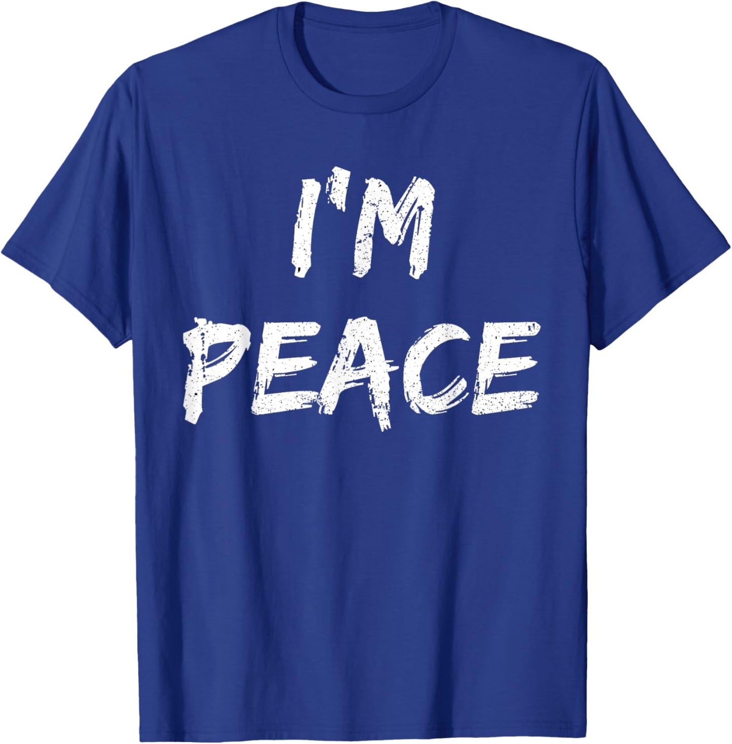 Shirt I Come in Peace I'm Peace Funny Matching Couple T-Shirt - T-Shirt | Royal