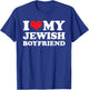 I Love My Jewish Boyfriend T-Shirt - T-Shirt | Royal