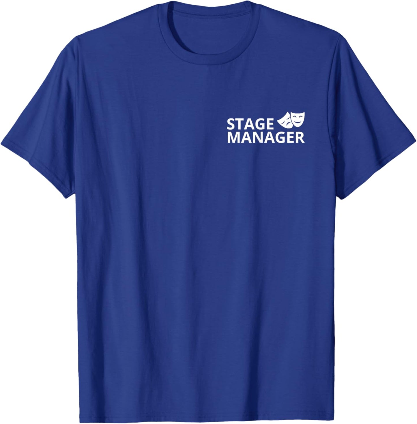 Stage Manager - For Professional Backstage Manager Crew T-Shirt - T-Shirt | Royal
