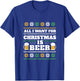All I Want Is Beer Ugly Christmas Sweaters Funny T-Shirt - T-Shirt | Royal