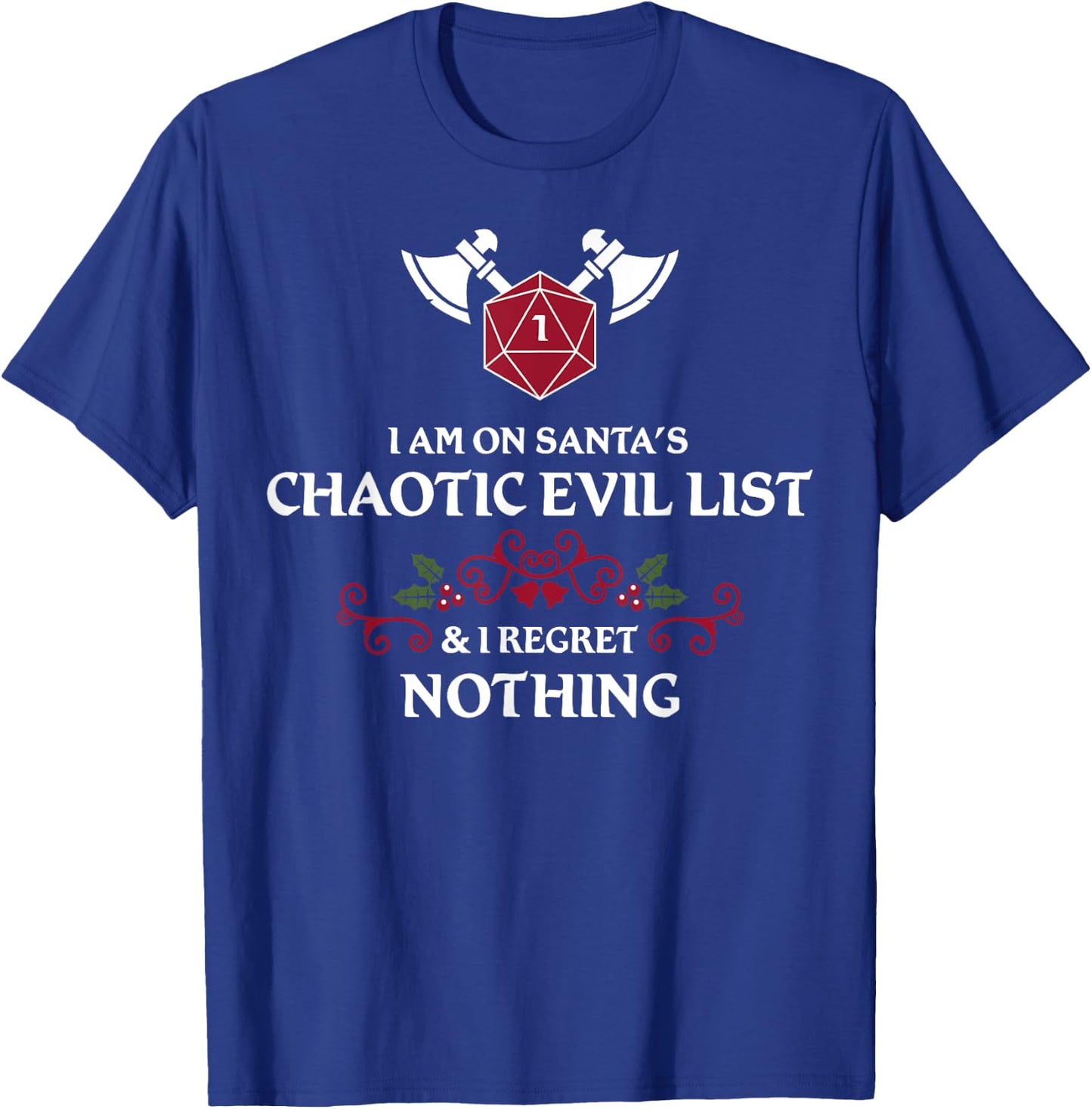 Santa's Chaotic Evil List Tabletop RPG D20 Funny Christmas T-Shirt - T-Shirt | Royal