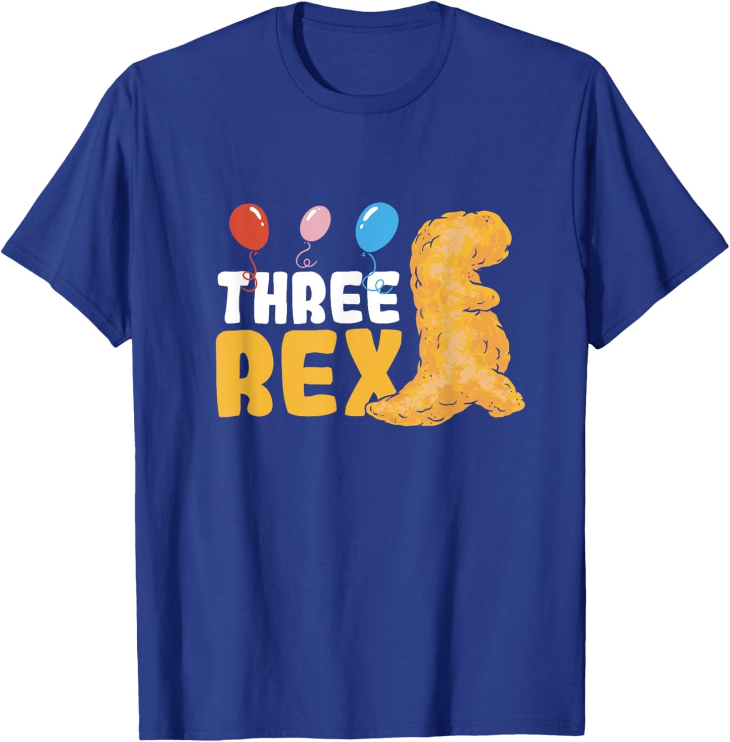 Dino Chicken Nugget Three Rex 3 Year Birthday Dino Nugget T-Shirt - T-Shirt | Royal