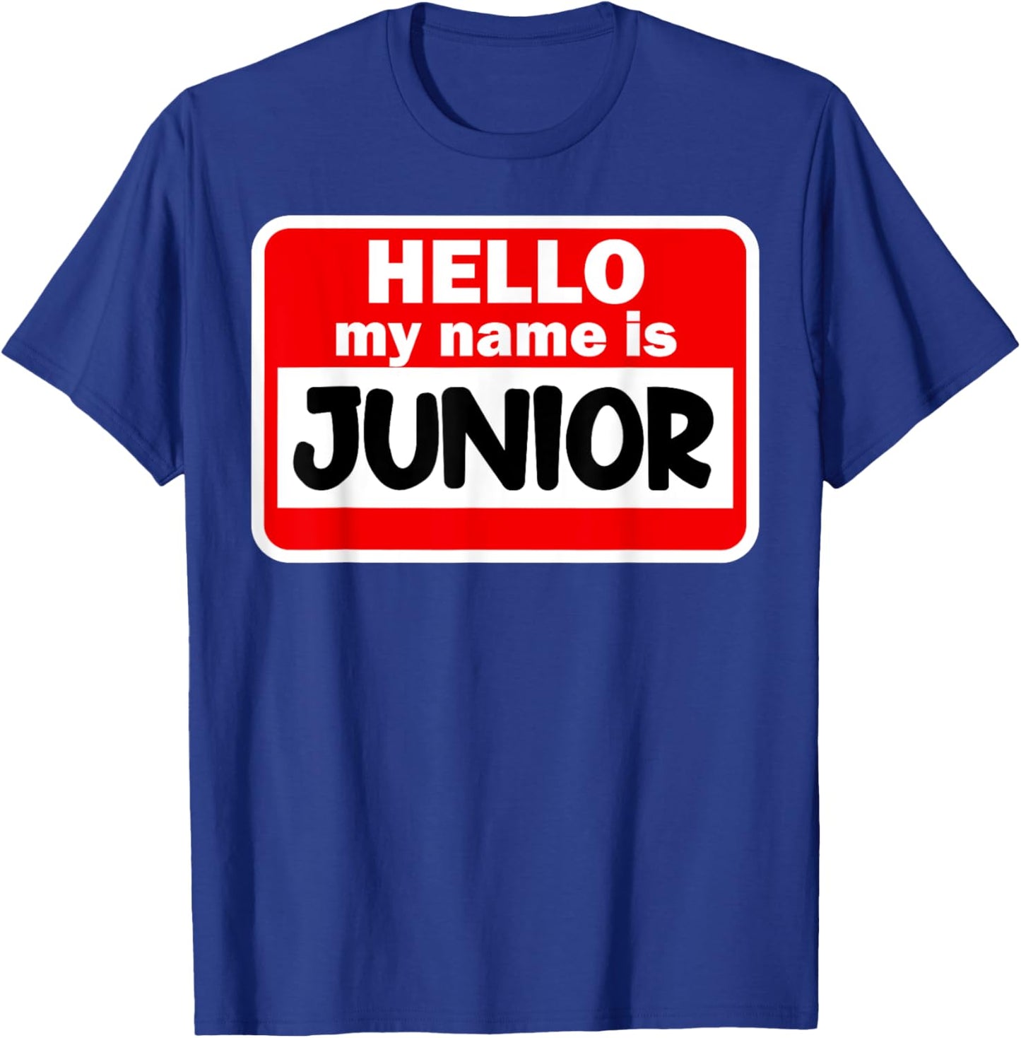 Junior Hello Hi My Name Is Name On Custom T-Shirt - T-Shirt | Royal