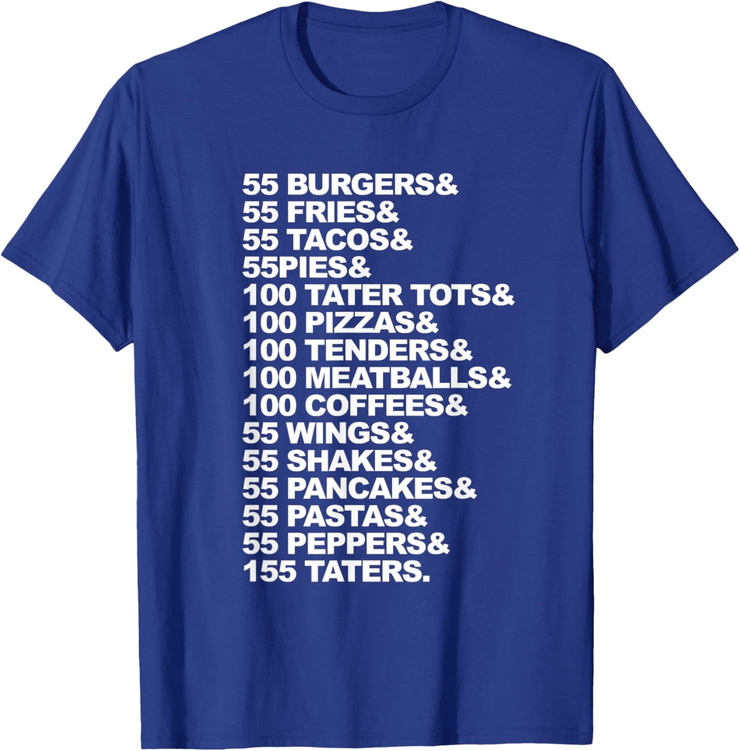 55 Burgers 55 Fries I Think You Should Leave T-Shirt - T-Shirt | Royal