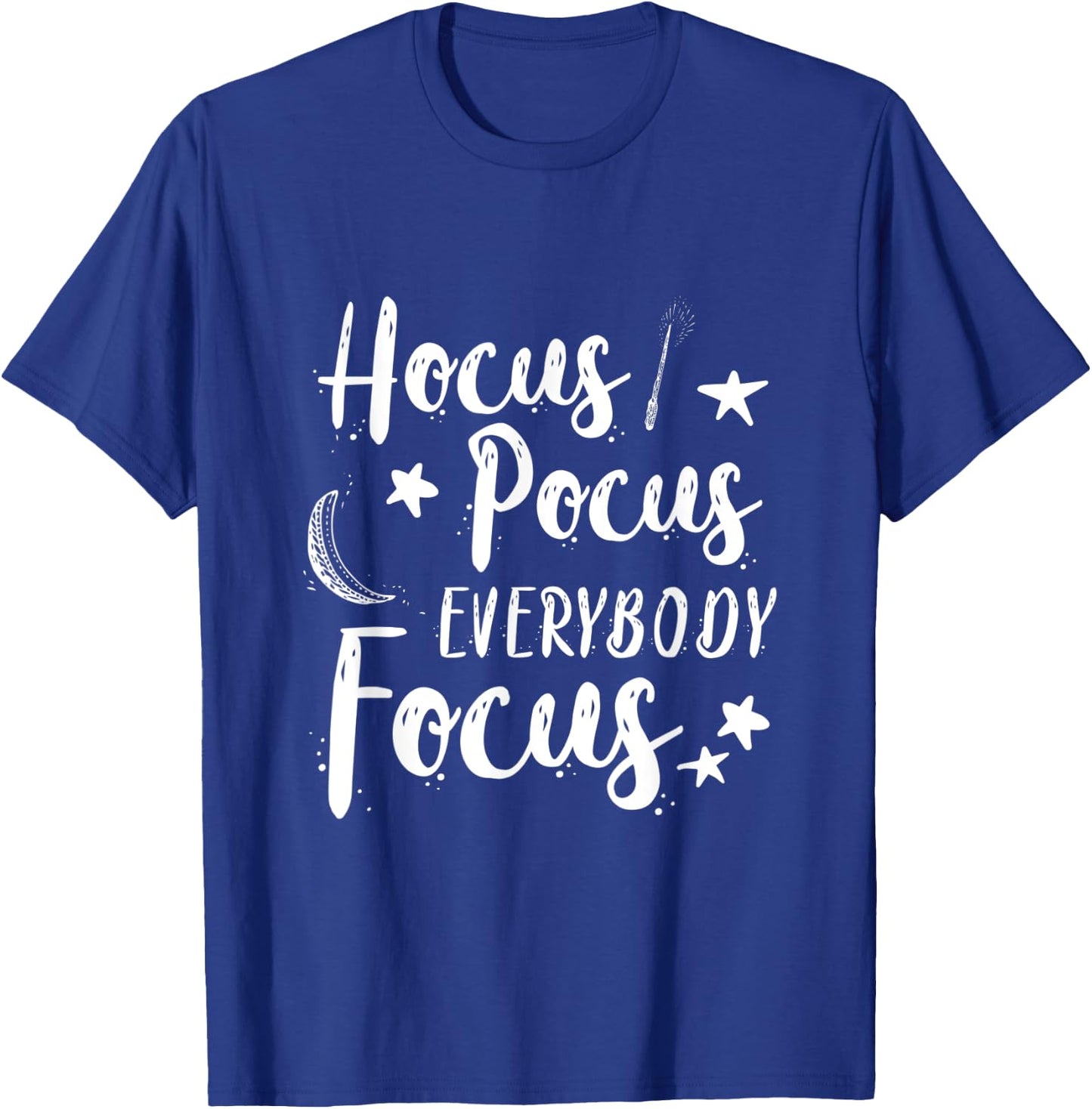Hocus Pocus Everybody Focus Halloween School Teacher Costume T-Shirt - T-Shirt | Royal