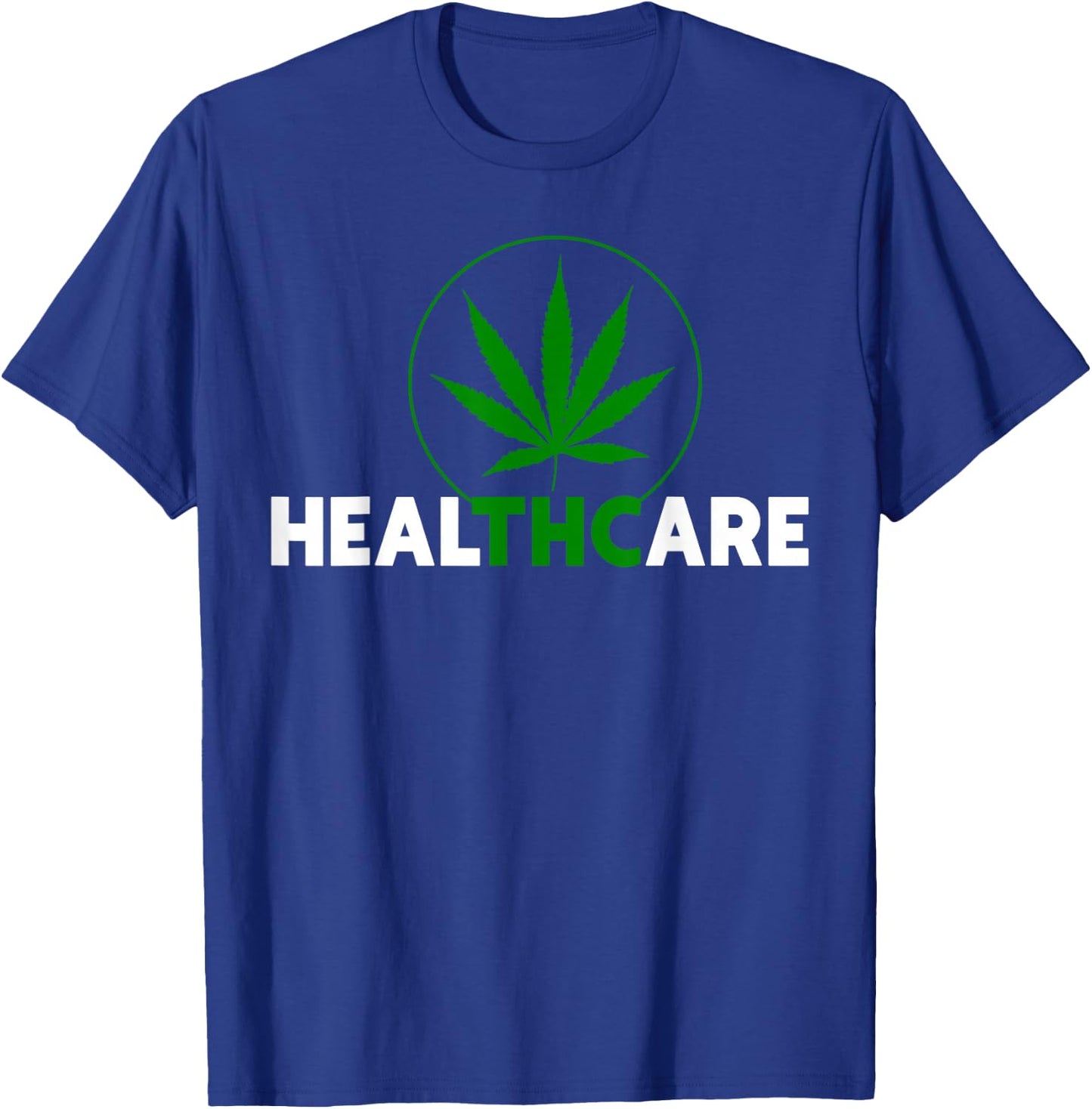 THC Healthcare Marijuana Weed 420 Pothead Humor T-Shirt - T-Shirt | Royal