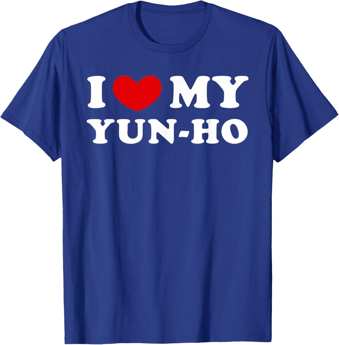 I Love My Yun-Ho T-Shirt - T-Shirt | Royal