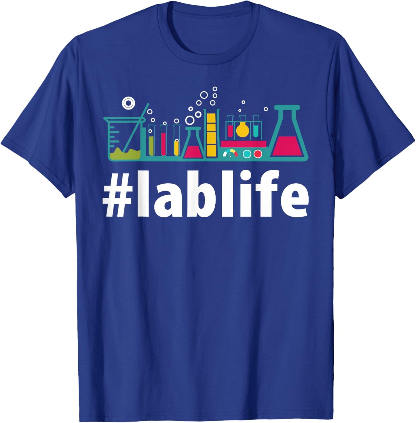 Funny Science Lab Co. Lablife Gift Hashtag lab life PhD Science T-Shirt - T-Shirt | Royal