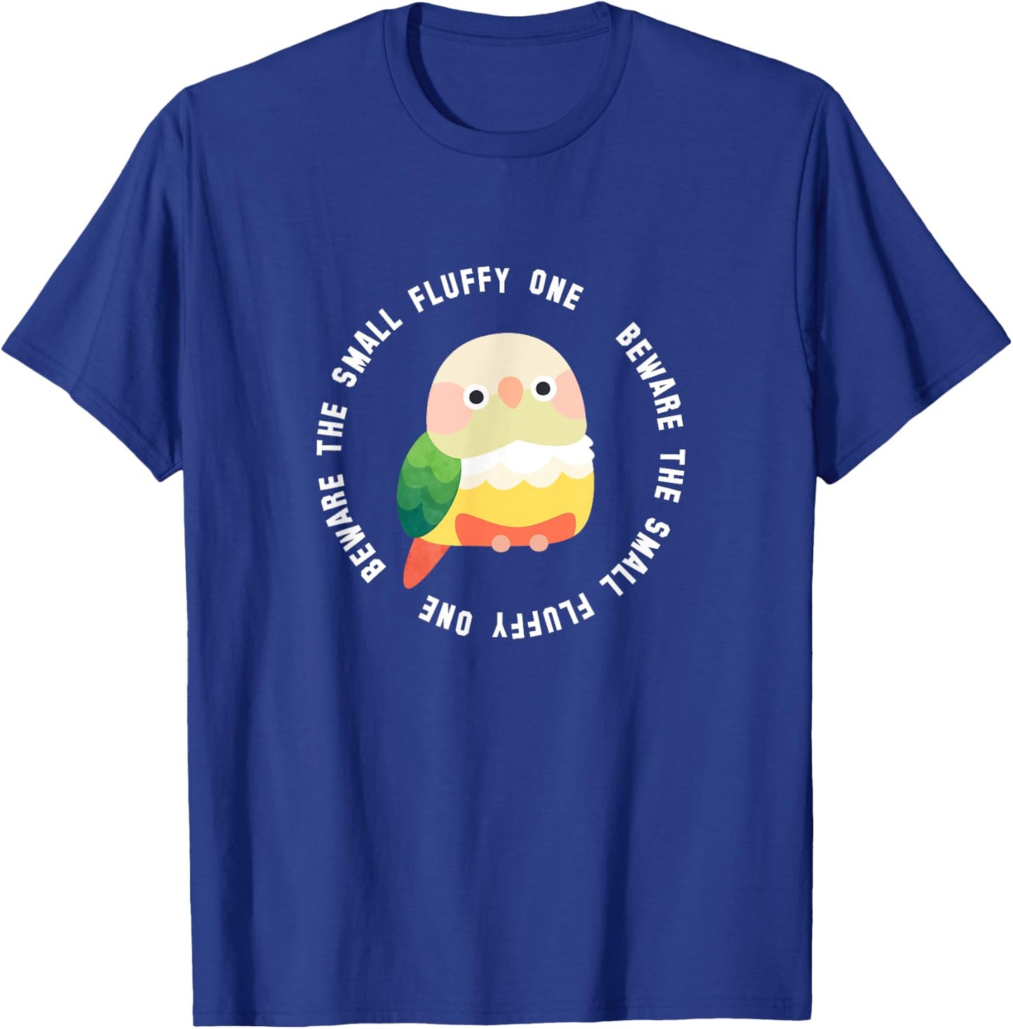 Beware the Green Cheek Conure (Cinnamon/Pineapple) T-Shirt - T-Shirt | Royal
