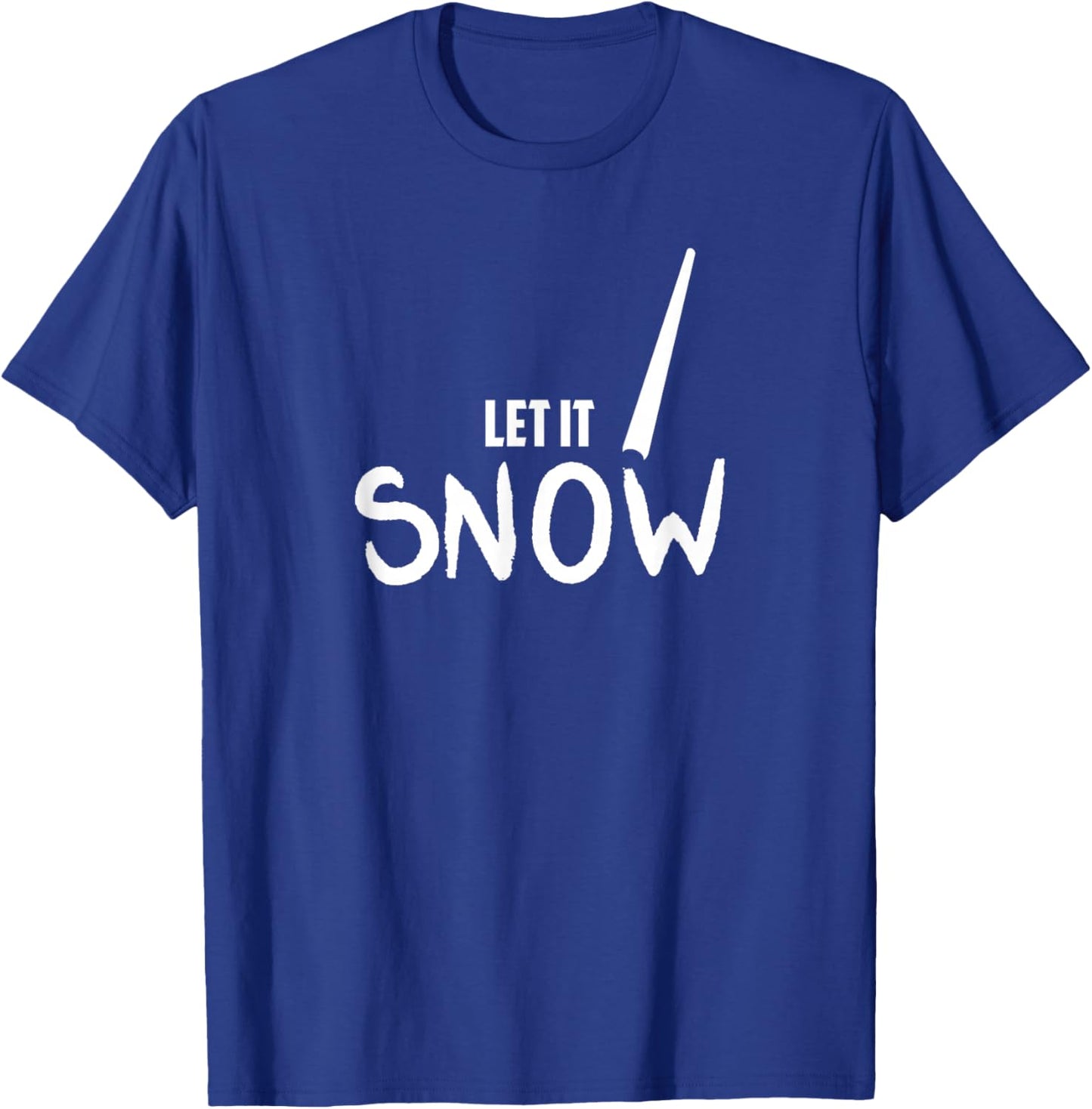 Lustiges „Let It Snow“ von Cocaine Line T-Shirt - T-Shirt | Royal