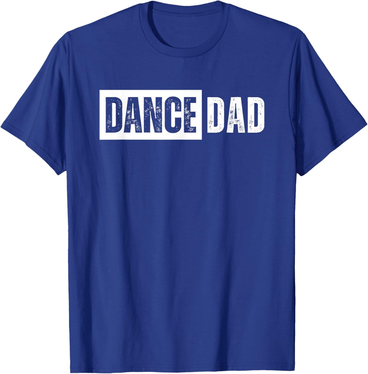 Dance Dad T-Shirt - T-Shirt | Royal