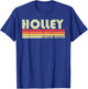 HOLLEY Surname Funny Retro Vintage 80s 90s Birthday Reunion T-Shirt - T-Shirt | Royal