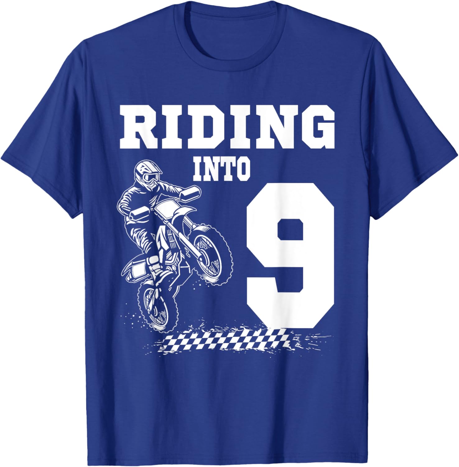 Riding Into 9 Motorcycle Dirt Bike 9th Birthday Biker T-Shirt - T-Shirt | Royal