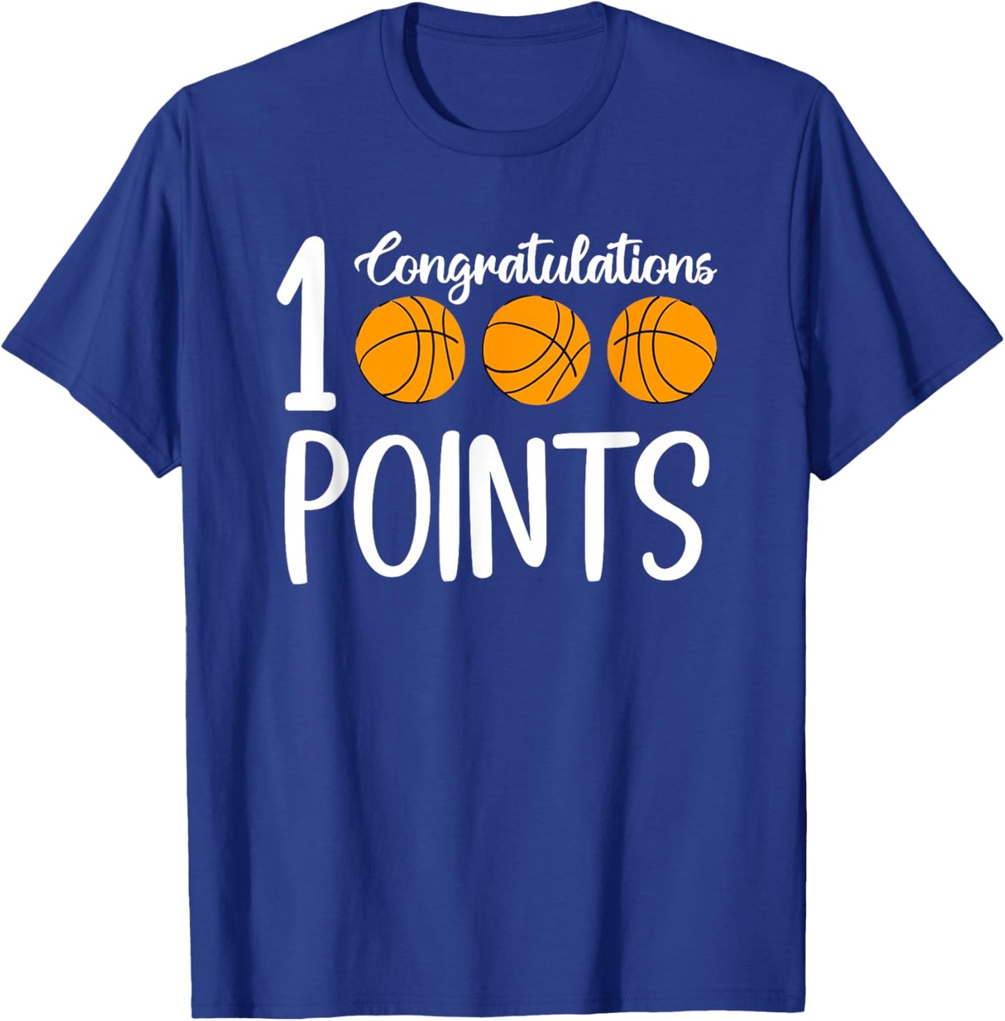 1000 Points Basketball Scorer High School Basketball Player T-Shirt - T-Shirt | Royal