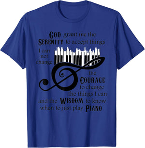 God Serenity Grant Me The To Ccept Things Piano T-Shirt - T-Shirt | Royal