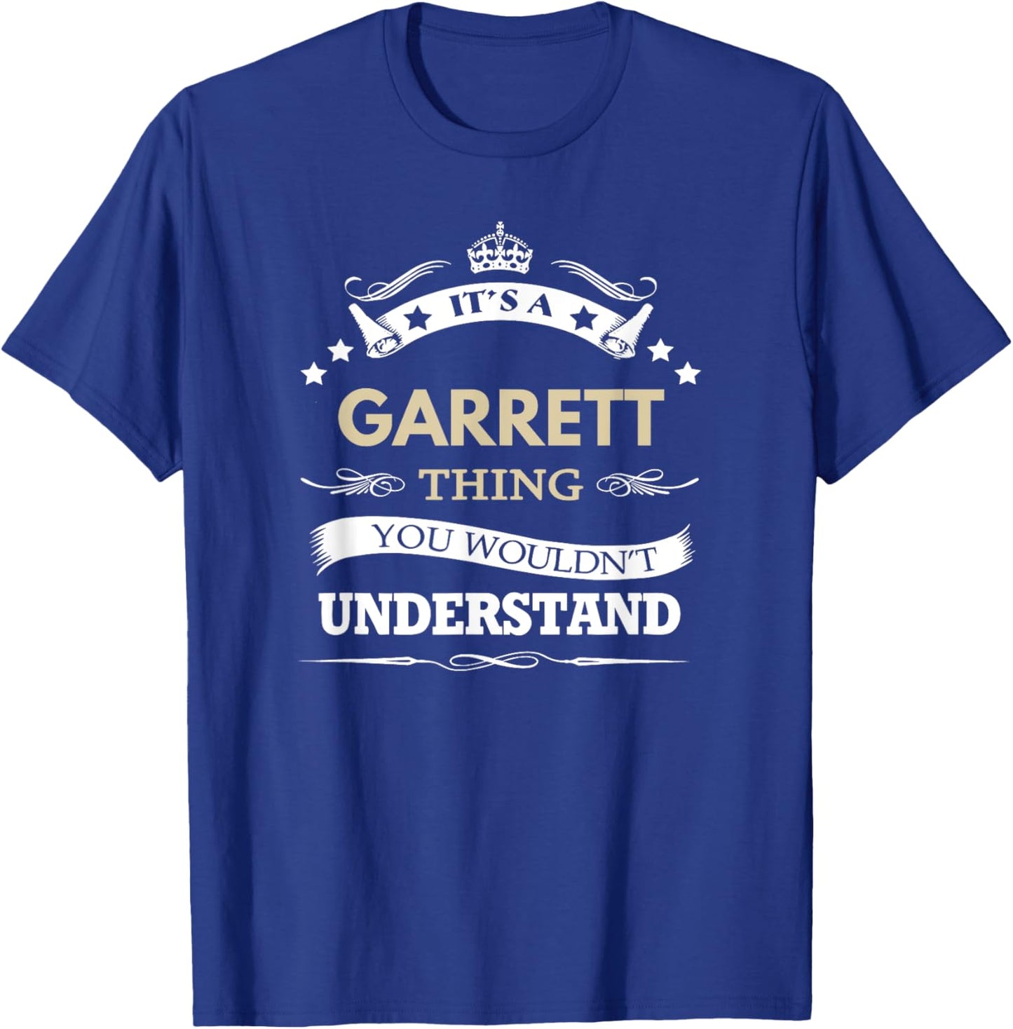 Garrett Name - Its A Garrett Thing You Wouldn't T-Shirt - T-Shirt | Royal