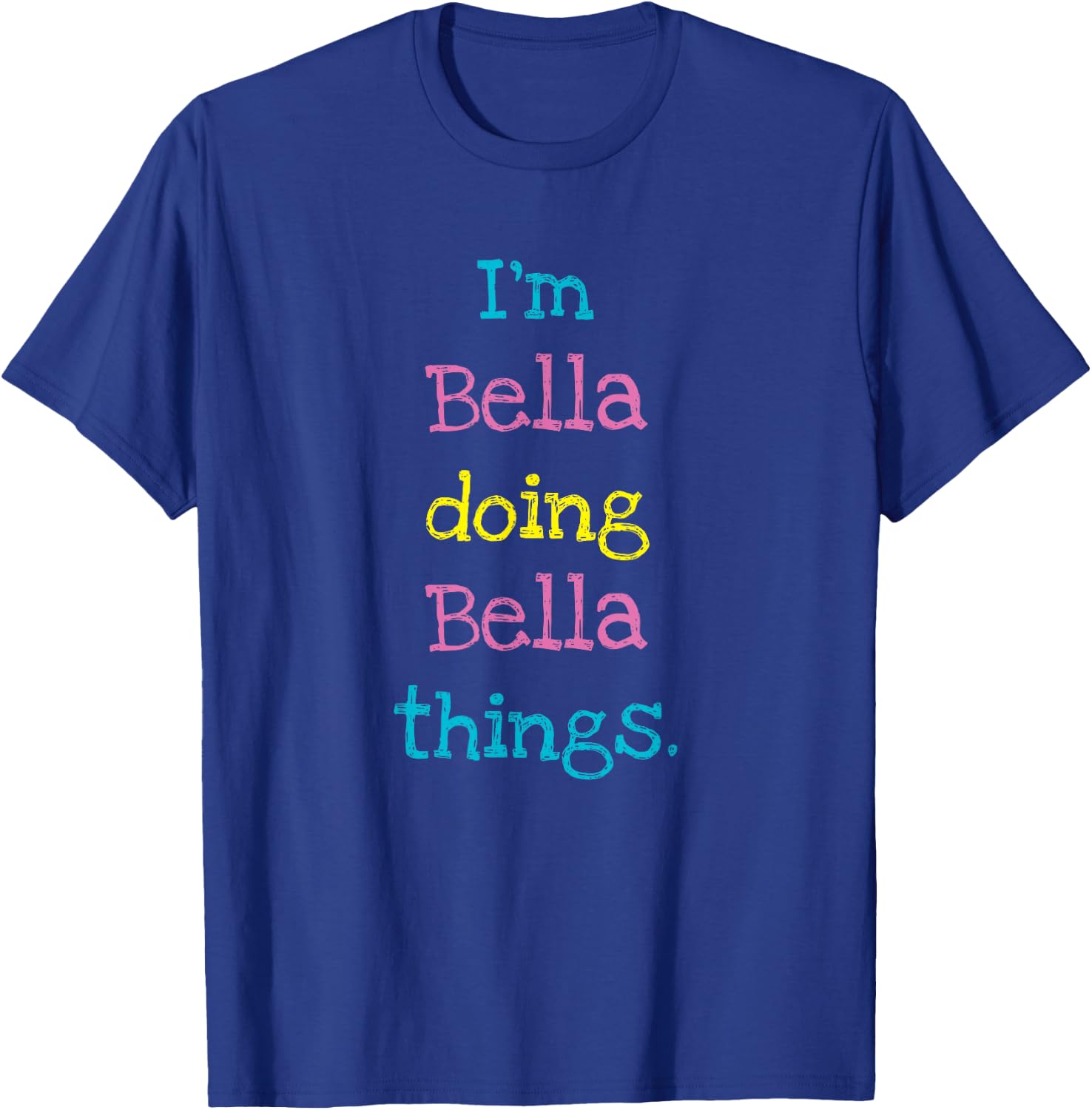 Bella Cute Personalized Text Kid's Gift Top For Girls T-Shirt - T-Shirt | Royal