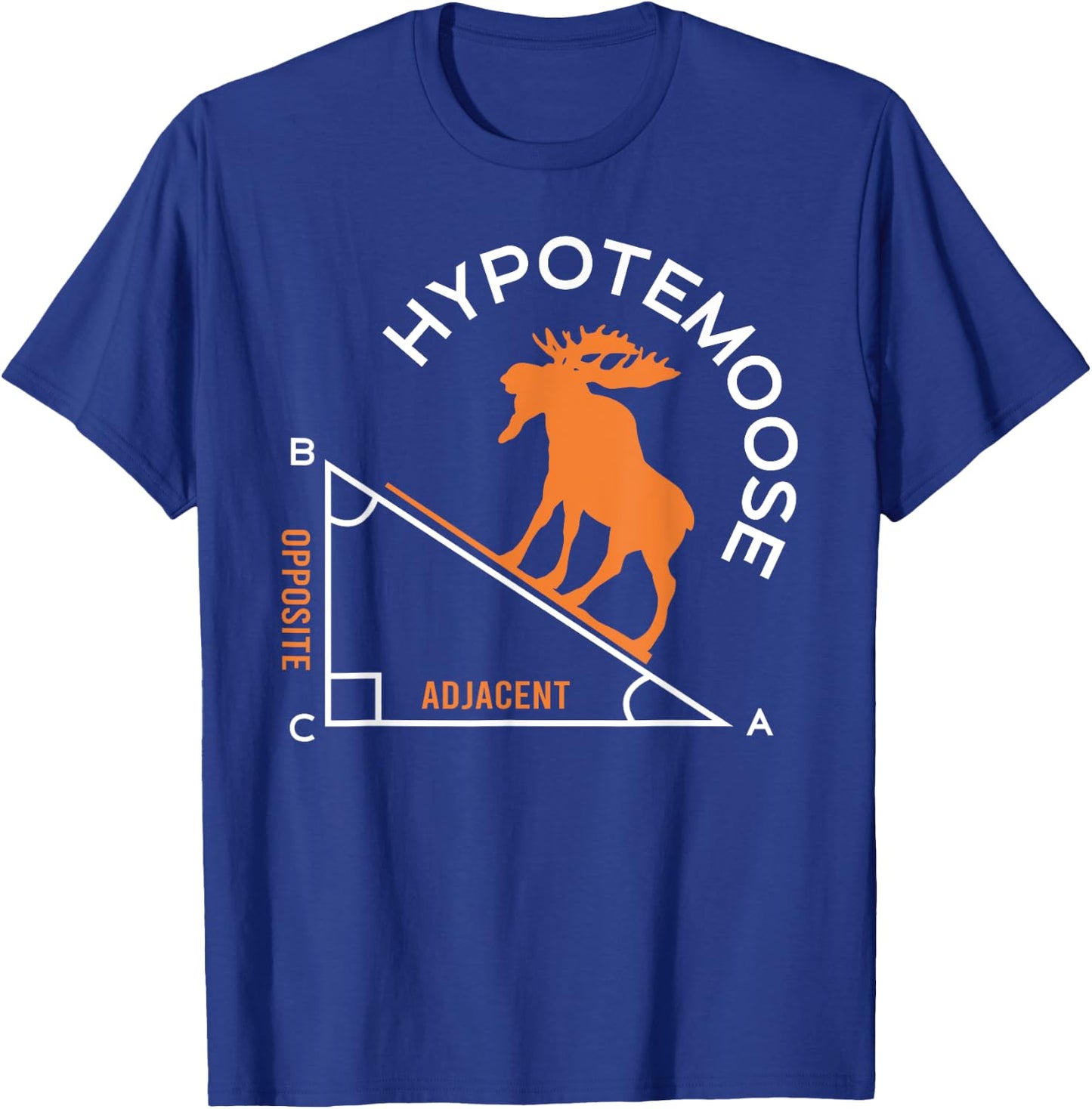 Funny Mathematics Nerds Hypotemoose Math Teacher Pun Men Women T-Shirt - T-Shirt | Royal