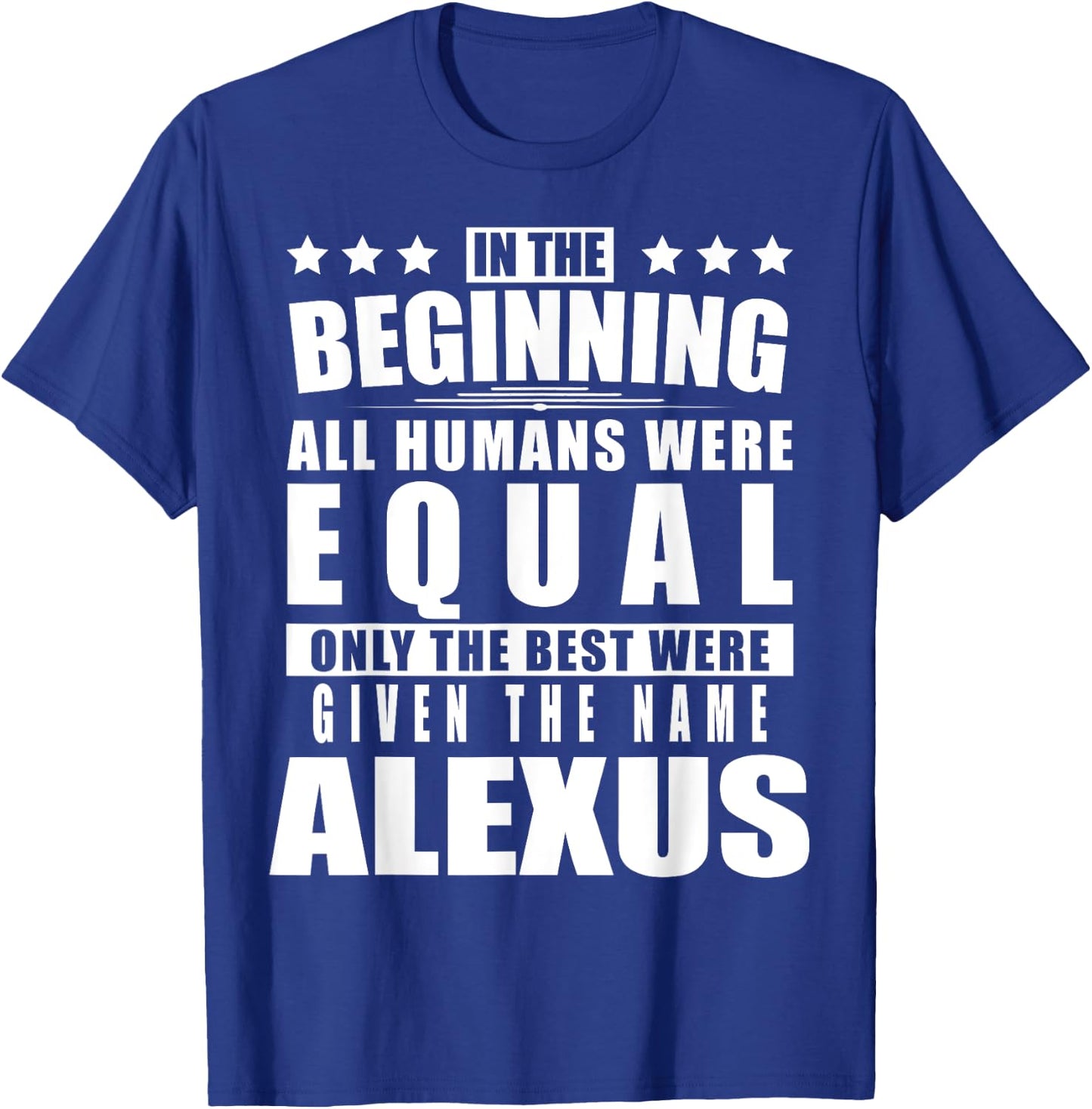 Name Alexus First Name Gifts - Funny Personalized Gift T-Shirt - T-Shirt | Royal