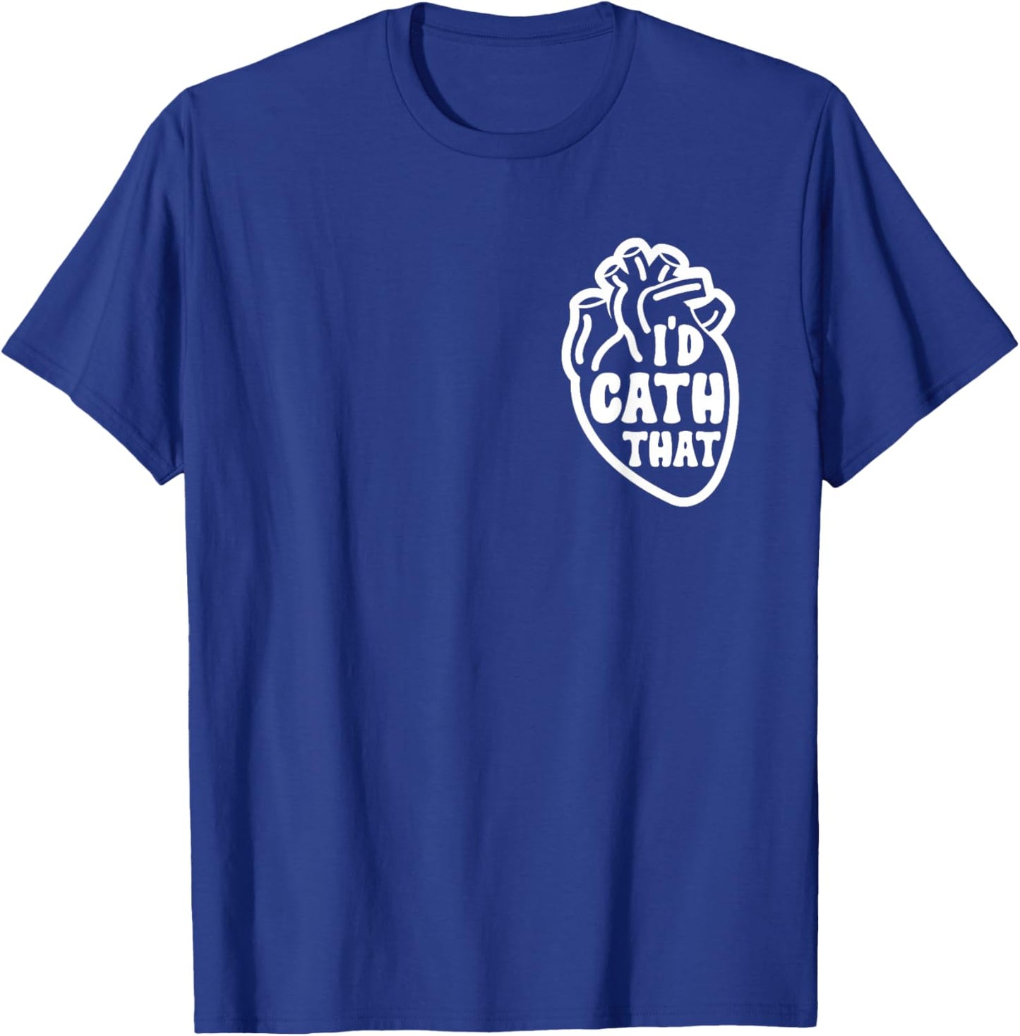 Cardiology Nurse Cardiologist T-Shirt - T-Shirt | Royal