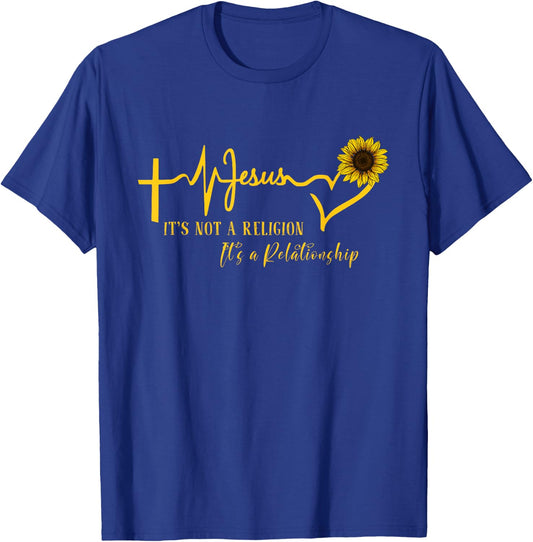 Jesus It's not Religion It's a Relationship Sunflower Christ T-Shirt - T-Shirt | Royal