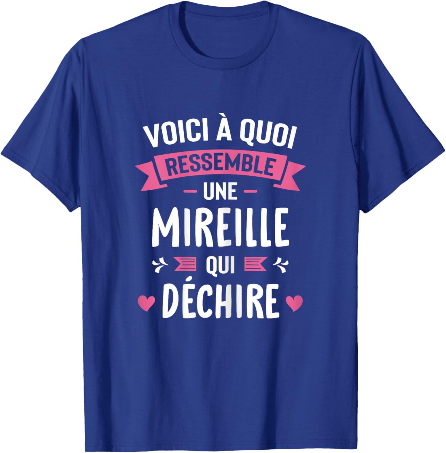Woman Humour Personalised Gift Mireille Qui Déchire , Black, Female X-Small T-Shirt - T-Shirt | Royal