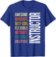 Funny Instructor Thank You Gift Awesome T-Shirt - T-Shirt | Royal