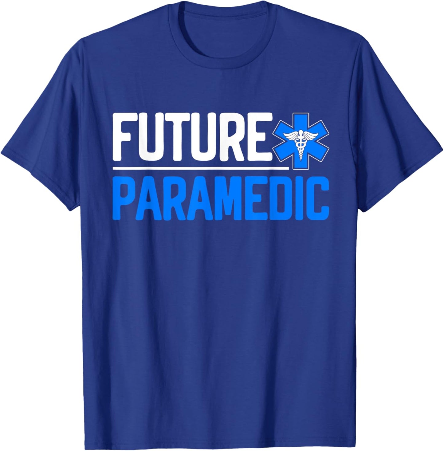 Future Paramedic T-Shirt - T-Shirt | Royal