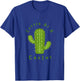 Cuddly as a Cactus T-Shirt - T-Shirt | Royal