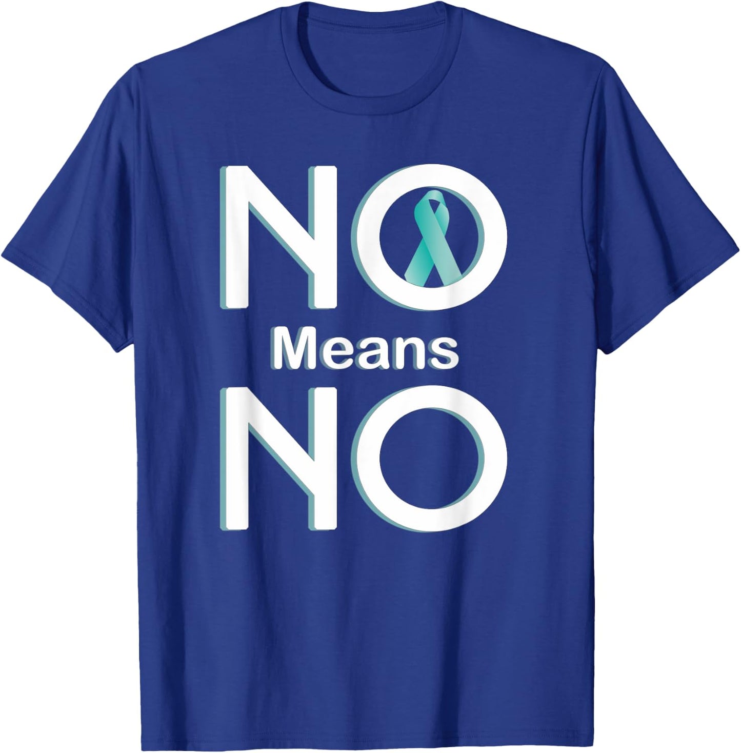No Means No Sexual Assault Awareness Month T-Shirt - T-Shirt | Royal
