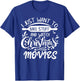I Just Want to Bake Stuff and Watch Christmas Movies T-Shirt - T-Shirt | Royal