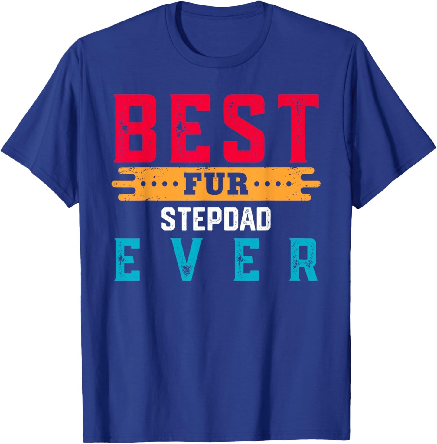 Best Fur STEPDAD Ever Shirt Funny Pet Lover For STEPDADS T-Shirt - T-Shirt | Royal