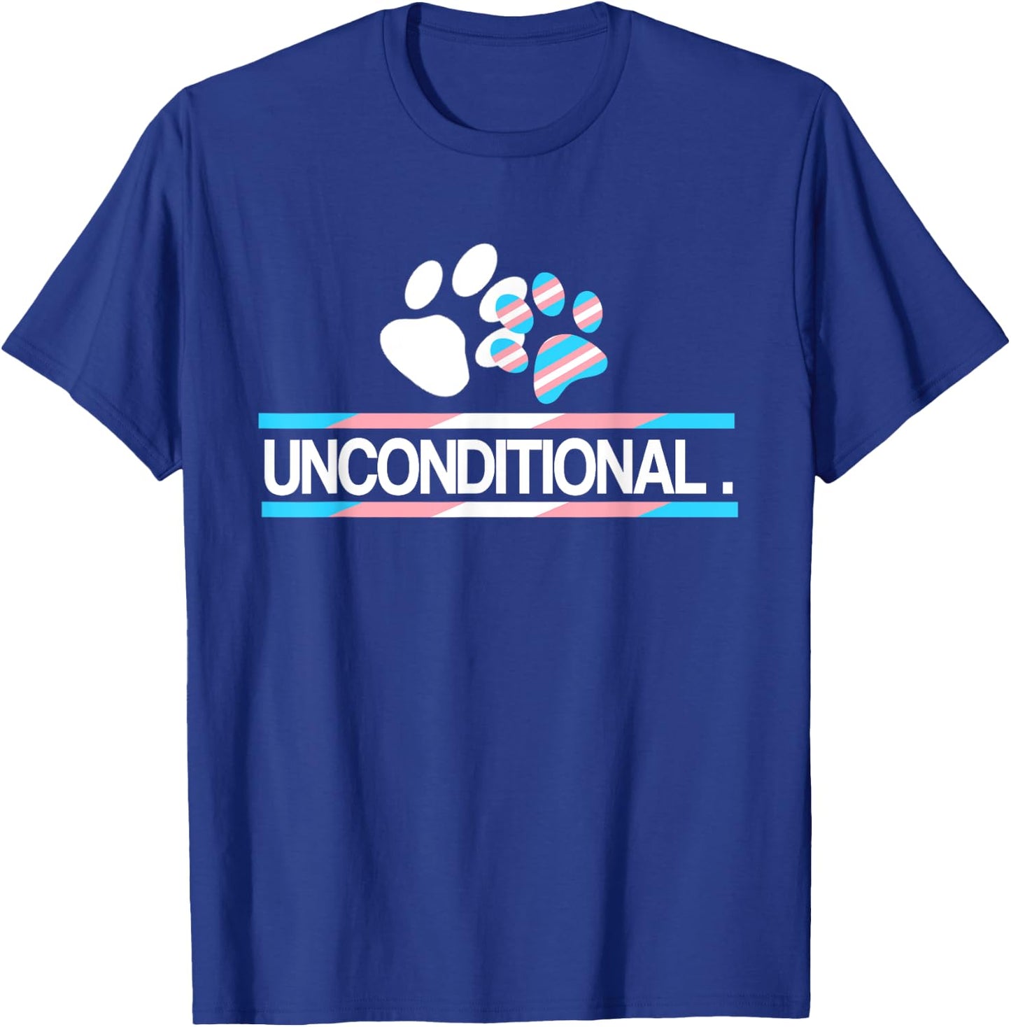 Transgender Unconditional Love For Your Child Parent & Ally T-Shirt - T-Shirt | Royal