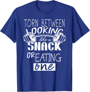 Torn Between Looking Like a Snack & Eating One Funny T-Shirt - T-Shirt | Royal