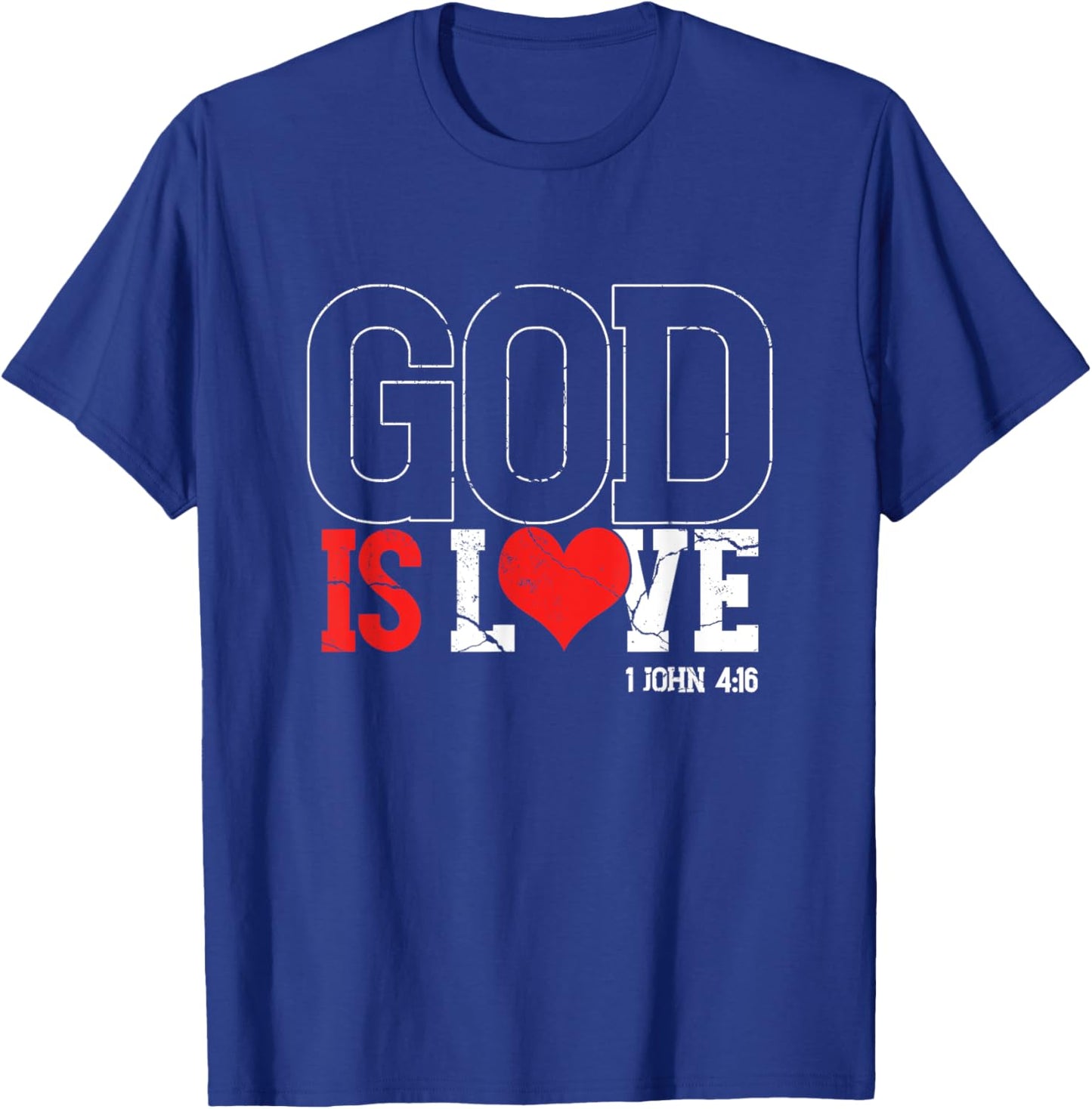 God Is Love | Religion Church Faith | Believer T-Shirt - T-Shirt | Royal