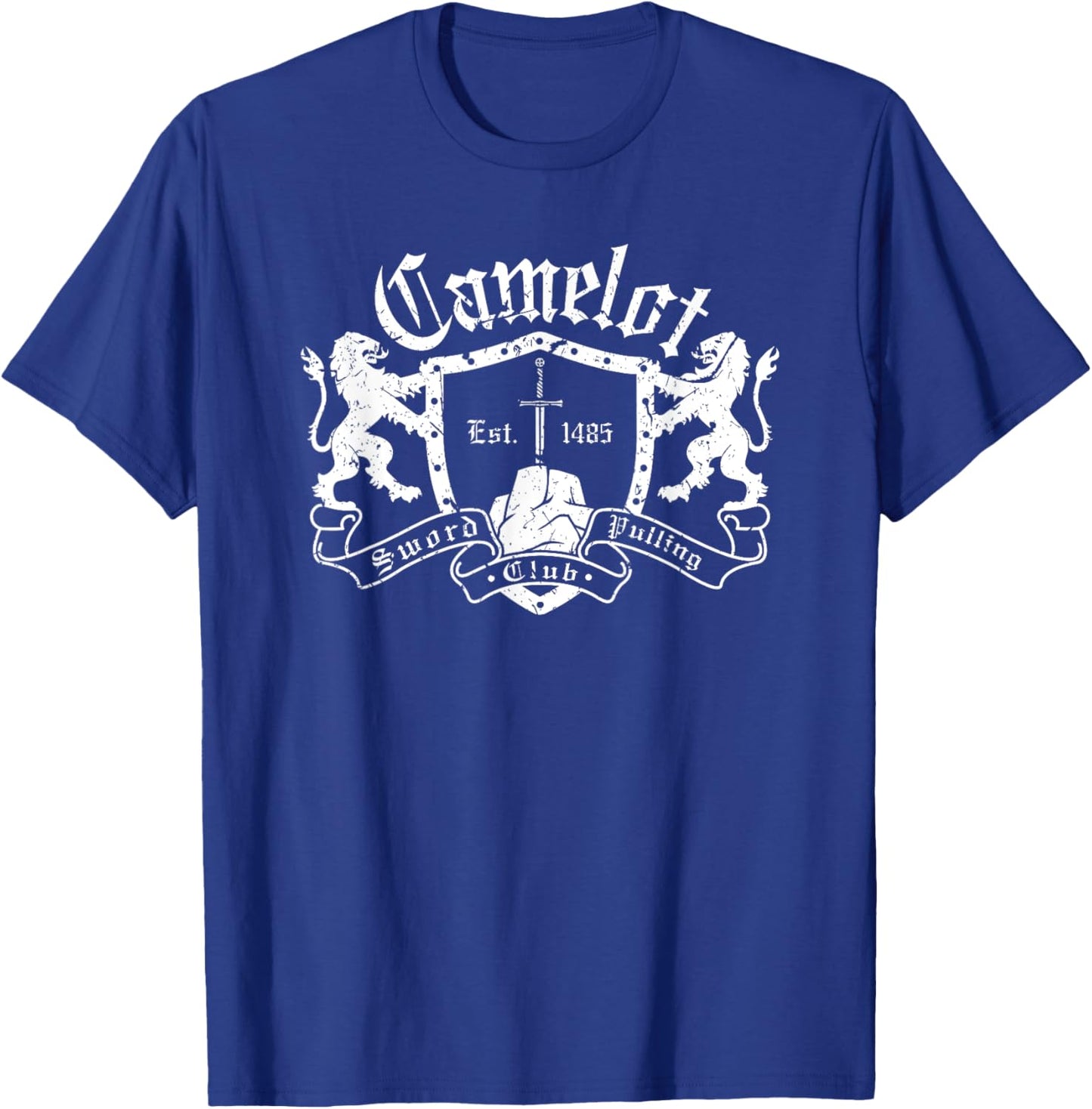 Renaissance Festival Camelot Sword Pulling Club, Ren Faire T-Shirt - T-Shirt | Royal