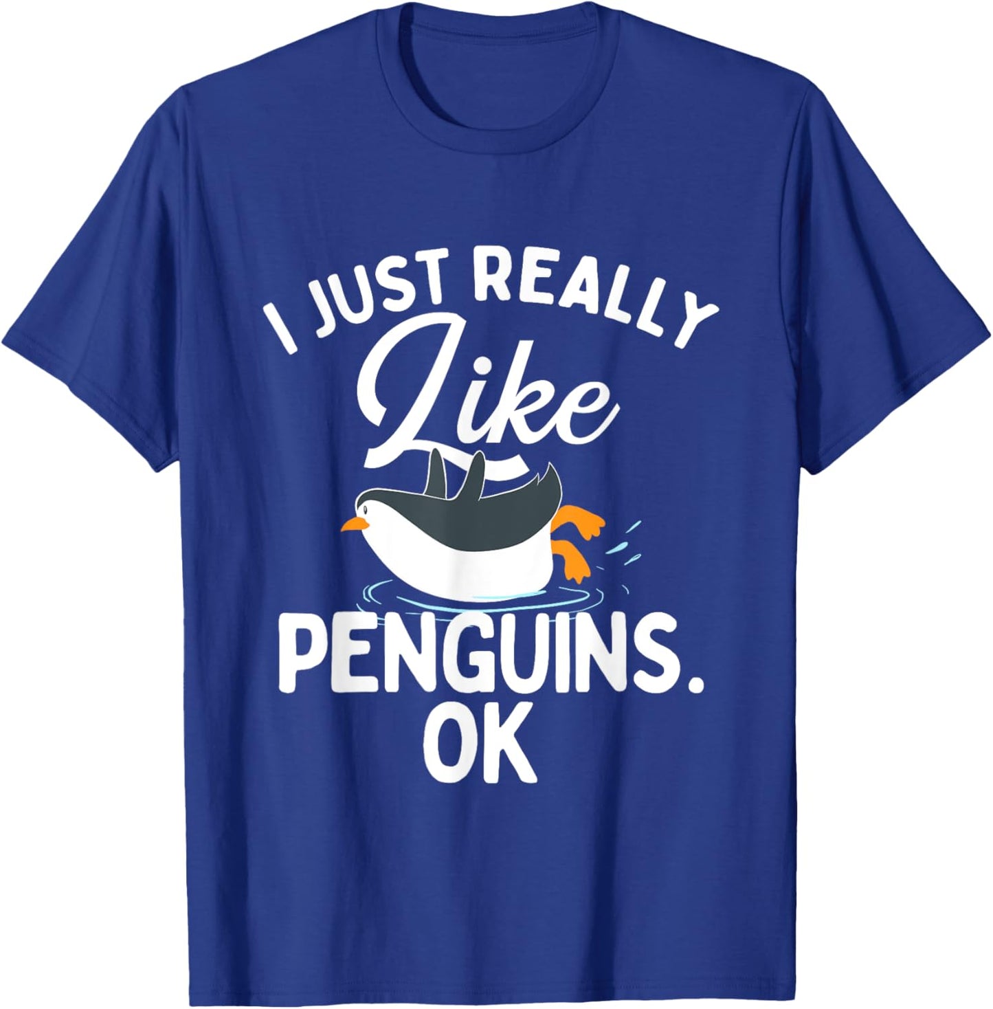 I Just Really Like Penguins - Penguin Lover Bird Watcher T-Shirt - T-Shirt | Royal