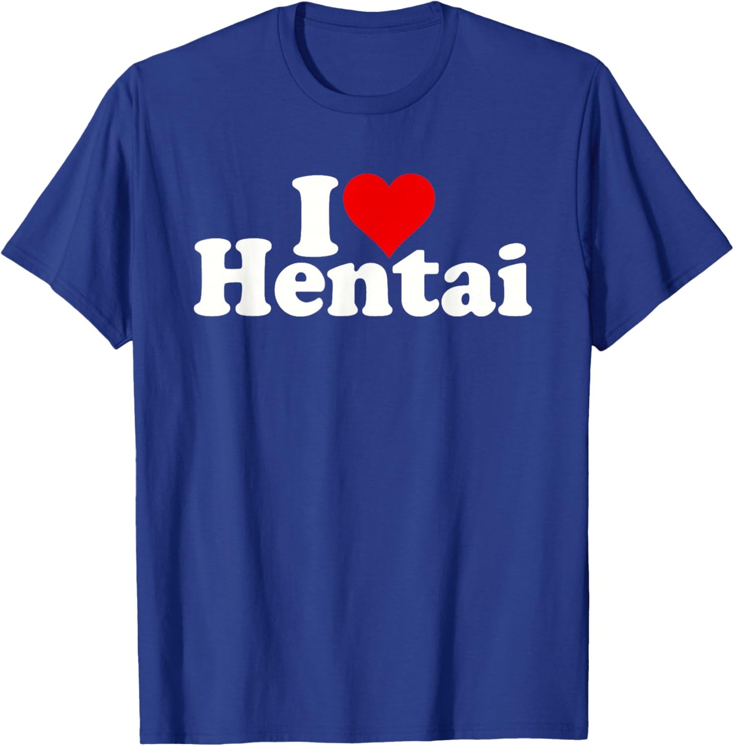 I Love Heart Hentai Manga Anime T-Shirt - T-Shirt | Royal