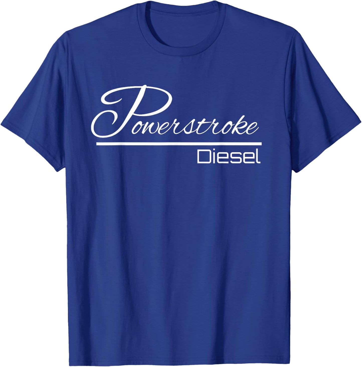 Powerstroke Diesel T-Shirt - T-Shirt | Royal