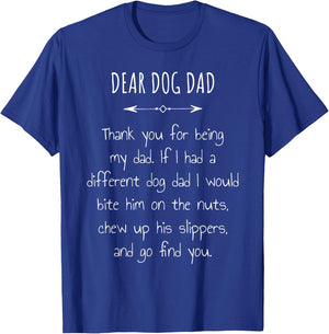 Dear Dog Dad Thank You For Being My Daddy Men Women Girls Kids T-Shirt - T-Shirt | Royal