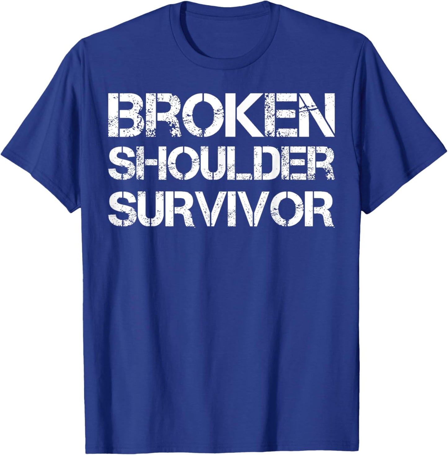 Broken Shoulder Survivor T-Shirt - T-Shirt | Royal