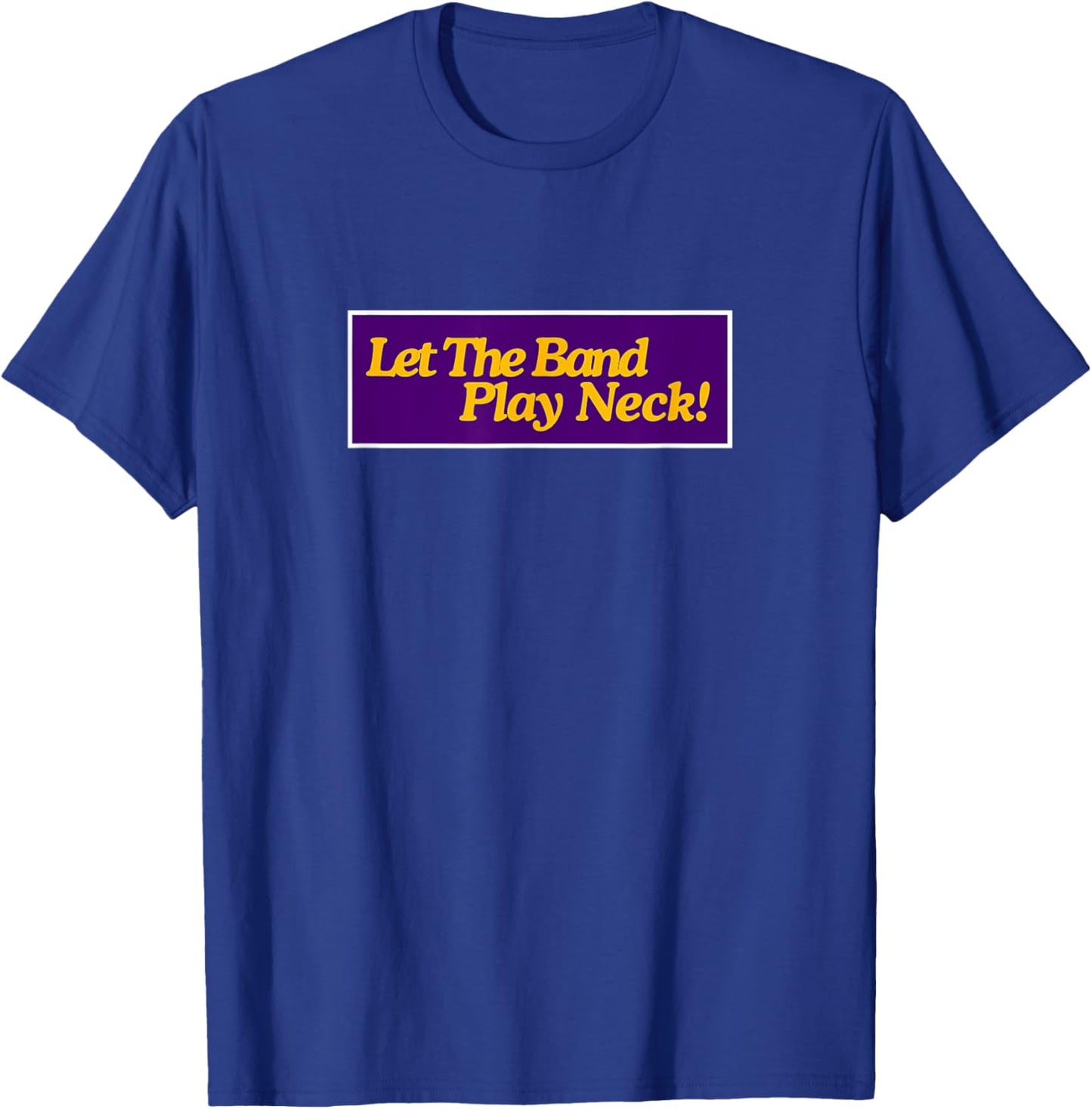 STTDB Let the Band Play Neck T-Shirt - T-Shirt | Royal